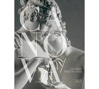 Canova, gloria trevigiana. Dalla bellezza classica all'annuncio romantico. Catalogo della mostra ( Treviso, Museo Bailo, 14 maggio-25 settembre 2022)
