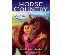Can't Be Tamed (Horse Country #1)