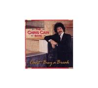 Cain, Chris -Band- - Can't Buy a Break [Import]