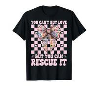 Can't Buy Love But You Can Rescue It Animal Rescue Chien Chat T-Shirt