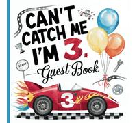 Can't Catch Me I'm Three: 3rd Birthday Party Guestbook Includes Gift Tracker and Memory Picture Section to Create a Lasting Keepsake