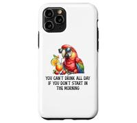 Cant Drink All Day If You Dont Start Morning Drinking Parrot Coque pour iPhone 11 Pro