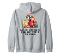 Cant Drink All Day If You Dont Start Morning Drinking Parrot Sweat à Capuche