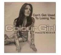 Cant Get Used To Losing You - Colour Girl 12"