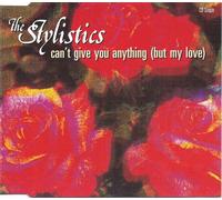 STYLISTICS - Can't Give You Anything (But My Love, x1+3) [Import]