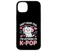 Can't Hear You, I'm Listening to K-Pop Cat Coque pour iPhone 14 Plus