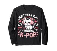 Can't Hear You, I'm Listening to K-Pop Cat Manche Longue