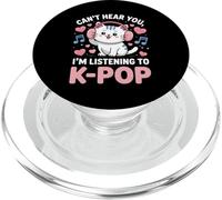 Can't Hear You, I'm Listening to K-Pop Cat PopSockets PopGrip pour MagSafe