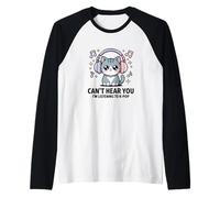 Can't Hear You I'm Listening to K-Pop Music Chat Mignon Kawaii Manche Raglan