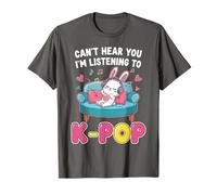 Can't Hear You I'm Listening To K-Pop Tee Kawaii Bunny K-Pop T-Shirt