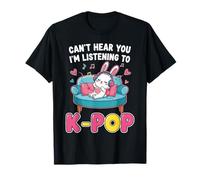 Can't Hear You I'm Listening To K-Pop Tee Kawaii Bunny K-Pop T-Shirt