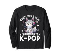 Can't Hear You I'm Listening to Kpop Wolf K-Pop Merchandising Manche Longue