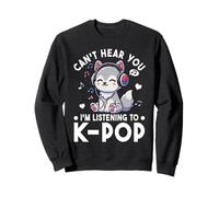 Can't Hear You I'm Listening to Kpop Wolf K-Pop Merchandising Sweatshirt