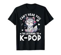 Can't Hear You I'm Listening To Kpop Wolf K-pop Merchandising T-Shirt