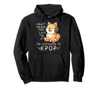 Can't Hear You J'écoute de la K-Pop Musique coréenne Korean Dog Sweat à Capuche