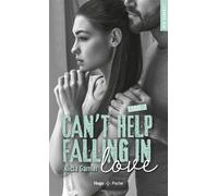 Can't help falling in love - Tome 02 - Alicia Garnier - Hugo Poche - Poche - Roman