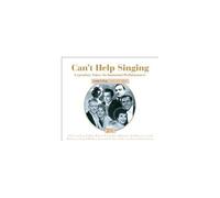 Can't Help Singing: Legendary Voices In Immortal Performances