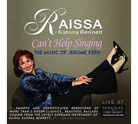 Can't Help Singing: The Music Of Jerome Kern