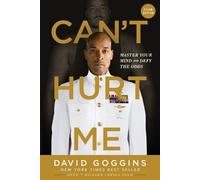 Can't Hurt Me: Master Your Mind and Defy the Odds - Clean Edition [Paperback]