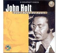 John Holt - Can't Keep Us Apart [Import]