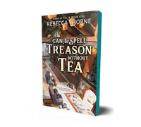 Can't Spell Treason Without Tea
