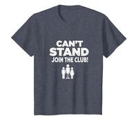 Can't Stand Join The Club! Ampudesign Humour T-Shirt, Enfant, Bleu Chiné, 10 Ans