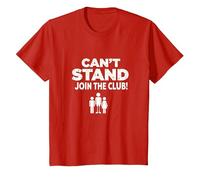 Can't Stand Join The Club! Ampudesign Humour T-Shirt, Enfant, Rouge, 12 Ans