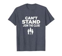 Can't Stand Join The Club! Ampudesign Humour T-Shirt, Homme, Bleu Chiné, M