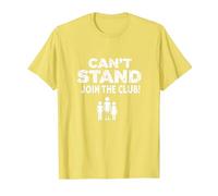 Can't Stand Join The Club! Ampudesign Humour T-Shirt, Homme, Citron, 3XL