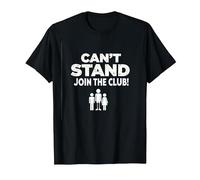 Can't Stand Join The Club! Ampudesign Humour T-Shirt, Homme, Noir, M