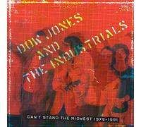 Can't Stand The Midwest 1979-1981