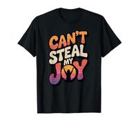 Can't Steal My Joy T-Shirt