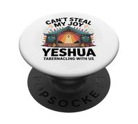 Can't Steal My Joy Yeshua Tabernacling with Us/Sukkot PopSockets PopGrip Adhésif