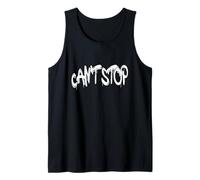 Can't Stop T-Shirt - Bold Minimal Motivational Design Débardeur