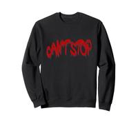Can't Stop T-Shirt - Bold Minimal Motivational Design Sweatshirt