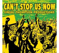 Cant Stop Us Now: Linval Thompson / Various Cant Stop Us Now: Linval Thompson / Various
