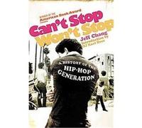Can't Stop Won't Stop DJ Kool Herc, Jeff Chang (Auteur)