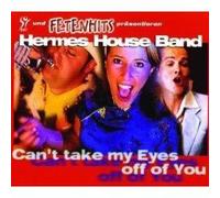 Hermes House Band - Can't Take My Eyes Off You [Import]
