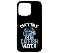 Can't Talk I'm on Catfish Watch Catfish Coque pour iPhone 15 Pro Max