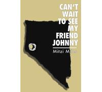 Can't Wait To See My Friend Johnny