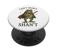 Can't Won't Shan't Frog Renaissance PopSockets PopGrip Adhésif