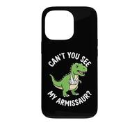 Can't You See My Armissaur? - Drôle de Chirurgie du Bras brisé Coque pour iPhone 13 Pro