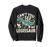 Can't You See My Legissaur Leg Injury Recovery ||- Sweatshirt
