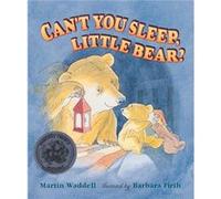 Cant You Sleep Little Bear by Martin Waddell & Illustrated by Barbara Firth Waddell, Martin (Auteur)