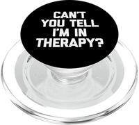 Can't You Tell I'm in Therapy? - Dire drôle de santé mentale PopSockets PopGrip pour MagSafe