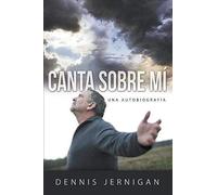 Canta Sobre Mí (Sing Over Me)