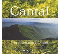 Cantal bleu et vert, tout a l'envers - CANET T., SOISSONS P - Ostal Del Libre - broché - Beau livre
