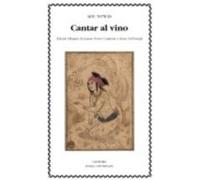 Cantar Al Vino - Abu Nuwás ,, Jaume Ferrer Carmona ,, Anna Gil Bardají Abu Nuwás , , Jaume Ferrer Carmona , , Anna Gil Bardají (Auteur)