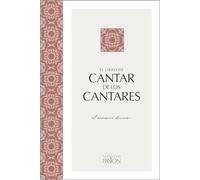 Cantar De Los Cantares: El Romance Divino