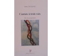 Cantate À Trois Voix - Ma Vie En Question